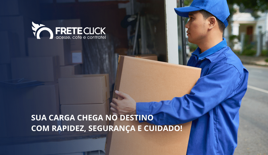 Sua carga chega no destino com rapidez, segurança e cuidado