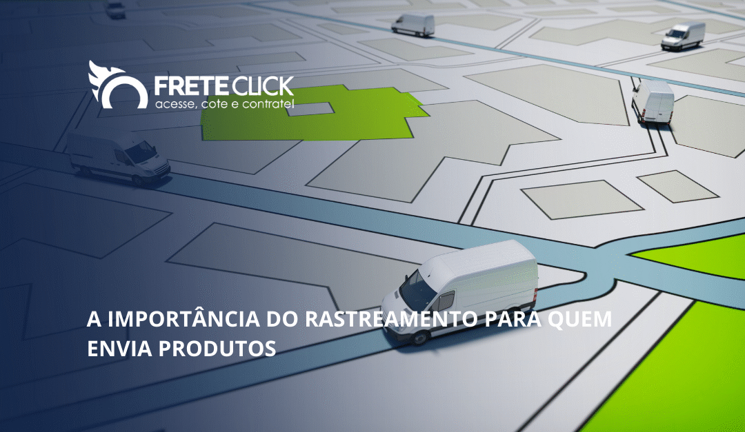 A importância do rastreamento para quem envia produtos